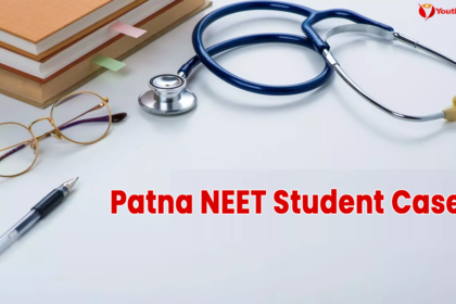 Patna NEET Student Case
