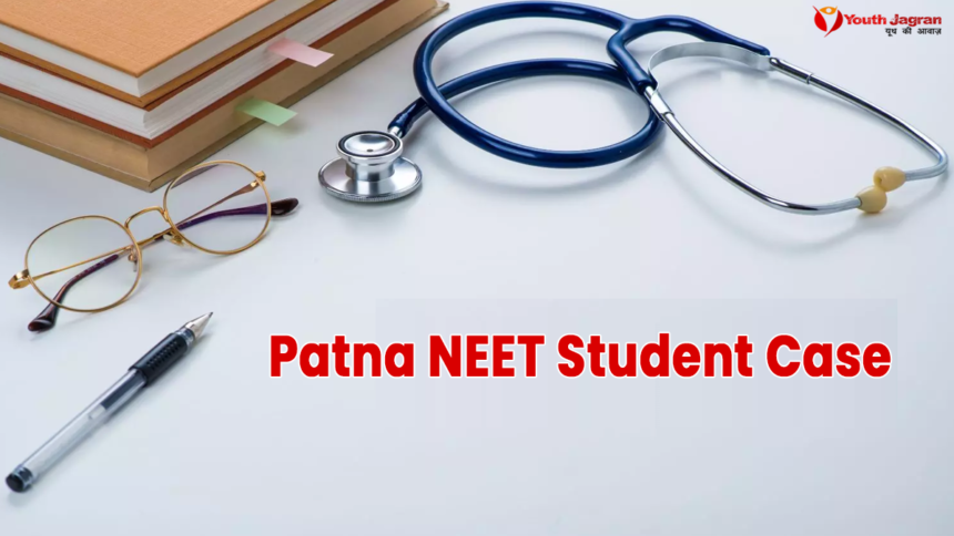 Patna NEET Student Case